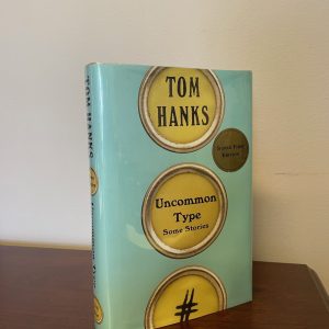 “Uncommon Type: Some Stories,” by Tom Hanks.