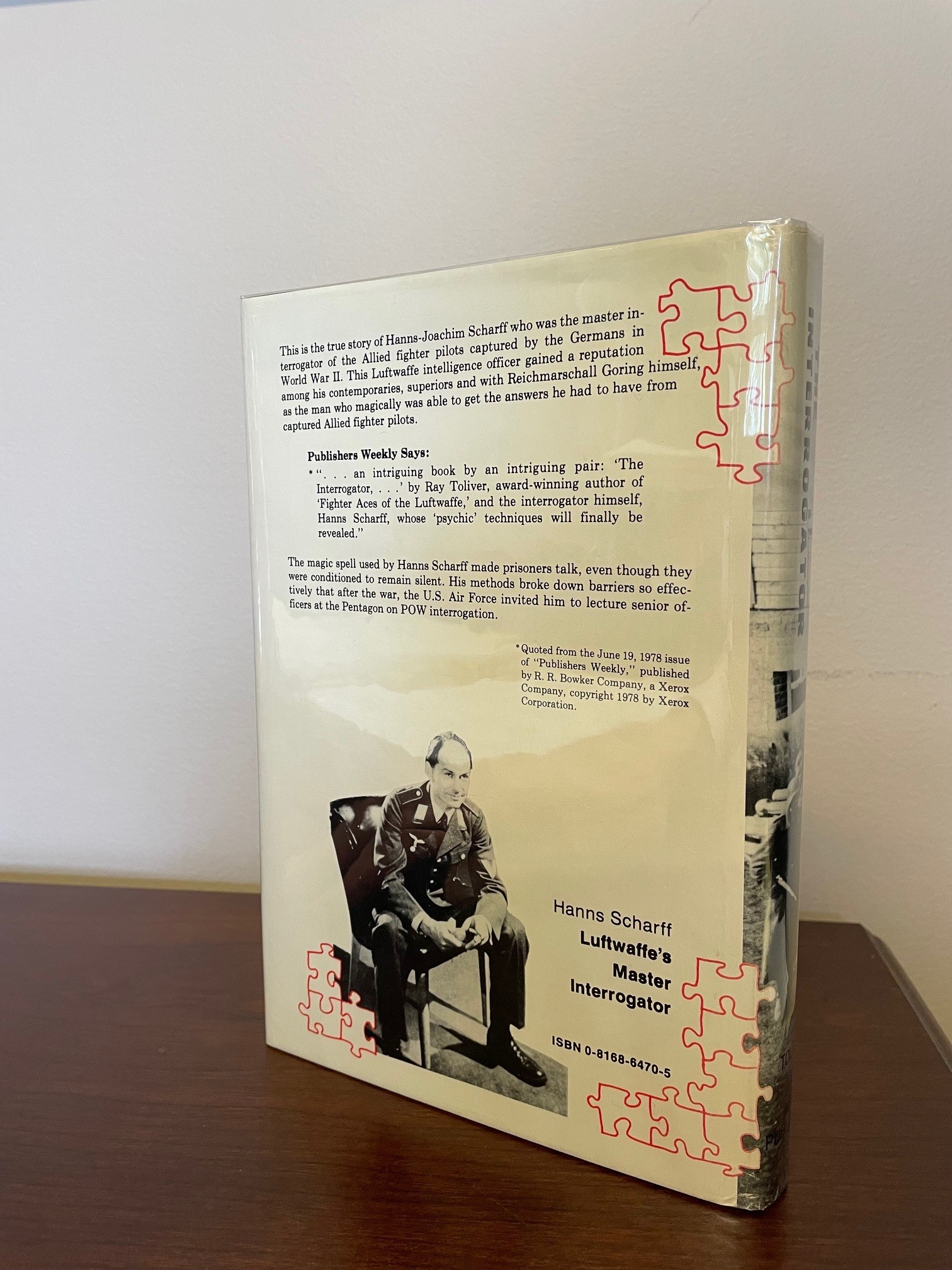 “The Interrogator: The Story of Hanns Scharff, Luftwaffe’s Master Interrogator,” by Raymond Toliver, in collaboration with Hans Scharff. - Image 6